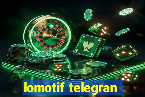 lomotif telegran